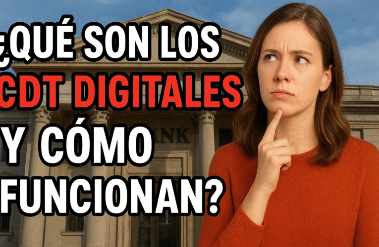 ¿Qué son los CDT digitales y cómo funcionan?
