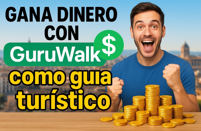 GANA DINERO CON GuruWalk Guia turistico