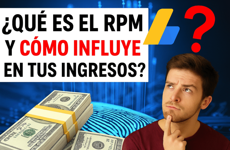 ¿Qué es el RPM y cómo influye en tus ingresos?