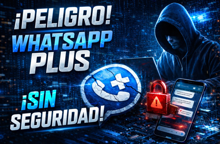 WHATSAPP PLUS… Por esta razón no lo deberías usar ⚠️📱