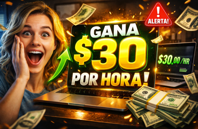 💻🔥 30 DÓLARES POR HORA (OFERTA LABORAL) REMOTO – GANA DINERO DESDE CASA SIN EXPERIENCIA