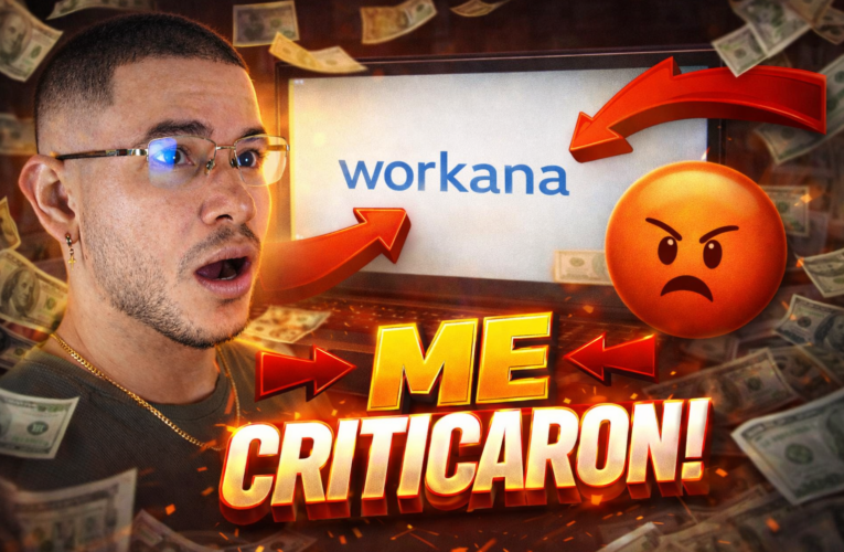 🚀 Me criticaron porque nunca hablo de WORKANA… y esta es la verdad que nadie te dice 💻🔥