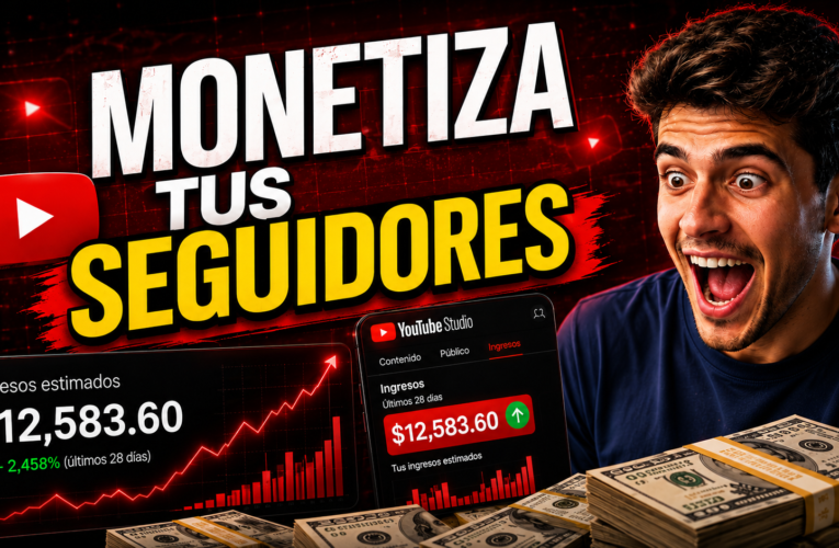 💰 Cómo Aprovechar Todos los Seguidores Que Tienes y Monetizar el Contenido 🔥