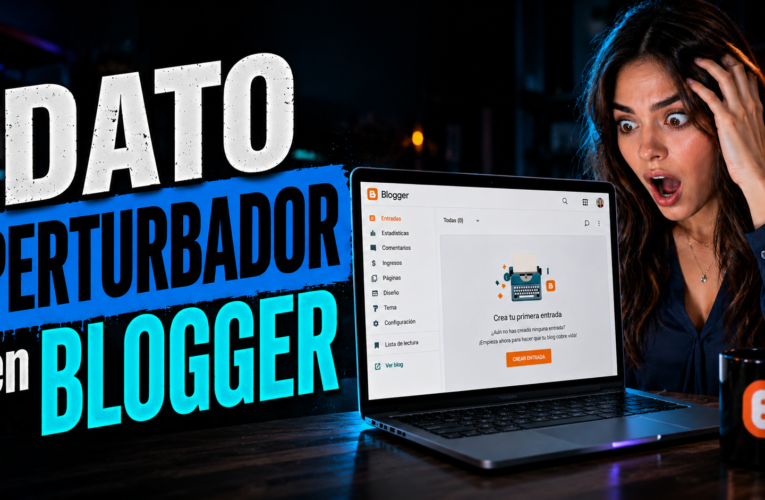 ⚠️ OJO CON ESTO… Si usas Blogger debes saber esto (DATO PERTURBADOR)